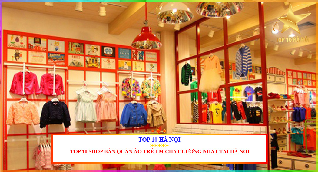 Địa chỉ nào tại Hà Nội cung cấp cho phụ huynh các loại quần áo trẻ em đẹp và chất lượng?
